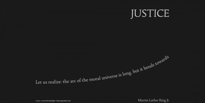 The arc of the moral universe is long, but it bends toward justice